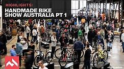 Highlights from the 2022 Handmade Bicycle Show Australia, Part One
