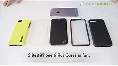 5 Best iPhone 6 Plus Cases so far...Incipio,Spigen,X-Doria,Griffin,Case-Mate