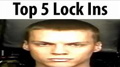 Top 5 Lock Ins