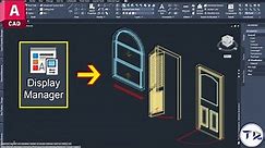 Introduction to DISPLAY MANAGER (AutoCAD 2024)