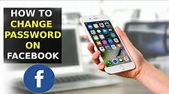 How To Change Facebook Password