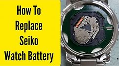 How To change replace seiko watch battery | Watch Repair Channel