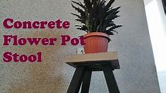 Build a Concrete Stool to raise your flower pot of the floor. Easy DIY.