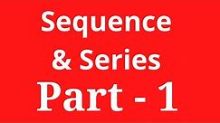 Basics of Sequence & Series || Arithmetic Progression || BCS - 012 || IGNOU BCA 1st Semester