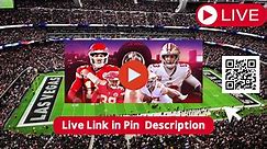 Watch Super Bowl LVIII 2024 Live Online Free