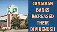 These 3 Canadian Bank Stocks just INCREASED Their Dividends!!