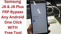 Samsung J6 & J6 Plus FRP Bypass Any Android One Click Free Tool -samsung j610f frp bypass | j6 plus