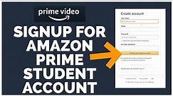 How To Sign Up For Amazon Prime Student Account (2022)