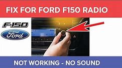\Ford F150 Radio Not Working, No Sound - What to do