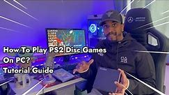 (PSCX2)- PS2 DISC EMULATION On PC - EASY TUTORIAL GUIDE!