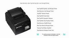 Star Micronics Star Tsp100 Tsp143U Usb Receipt Printer