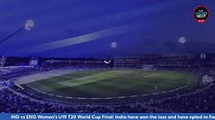 IND vs ENG Women's U19 T20 World Cup Final: LIVE Score Updates | INDW vs ENGW