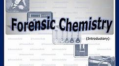 Forensic Chemistry (Introductory)