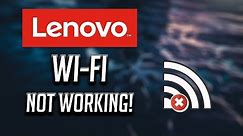 Fix Lenovo Wi-Fi Not Working in Windows 10/8/7 [2024]