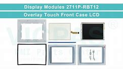 Display Modules 2711P-RBT12 Front Overlay Touch Digitizer LCD Display Screen Plastic Shell
