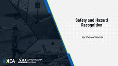 Safety and Hazard Recognition