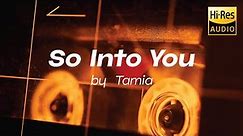 So Into You by Tamia