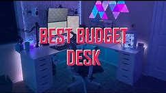the ULTIMATE budget desk!