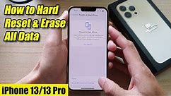 iPhone 13/13 Pro: How to Hard Reset and Erase All Contents