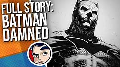 Batman Damned - Full Story | Comicstorian