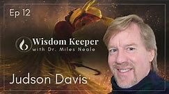 Judson Davis PhD: Jung, Tibetan Buddhism, and Symbols of Transformation | Ep 12 Wisdom Keeper