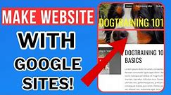 Make website with google sites- Complete Guide (2024)