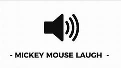 Mickey Mouse Laugh - Sound Effect