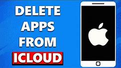 Permanently Delete Apps from iCloud on iPhone!