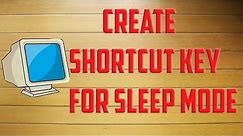 Windows 10 Shortcut key: Create a shortcut key for sleep mode
