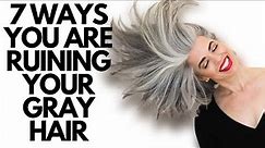 7 Ways Your Are Ruining Your Gray Hair | Nikol Johnson