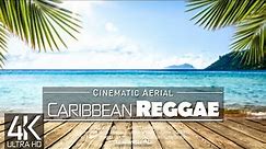 【4K】🌴🇯🇲 10 HOUR REGGAE DRONE FILM: «Caribbean is Paradise» Ultra HD 🔥🔥🔥 Music (for 2160p Ambient TV)