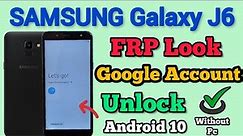 Samsung J6 FRP Bypass || Android 10 || J600G Google Account Unlock || Without Pc || New Trick 2023.