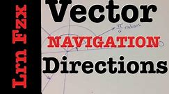 Navigation Vector Directions - "Heading" or "Bearing"