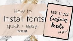 How to install custom fonts on ipad - QUICK AND EASY