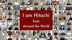 "I am Hitachi from Around the World" (English) - Hitachi