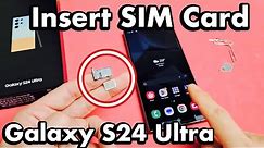How to Insert SIM Card for Galaxy S24 Ultra