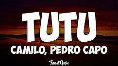 Camilo, Pedro Capó - Tutu (Letra)