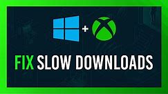 Xbox App/Gamepass FIX Slow Downloads | Updated Guide 2024