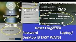 how to reset forgotten password any Laptop, any Desktop [3 EASY WAYS] CMD, PRT, ONLINE