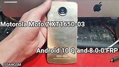 Motorola Moto Z XT1650-03 Remove frp 8.0.0 And Android 10 Q , One ,E6 ,P30 ,Z4 ,Z3 ,Z2 ,X4 ,G6 ,G7