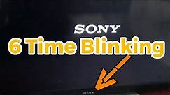 Sony bravia led tv 6 time blinking || led tv repair