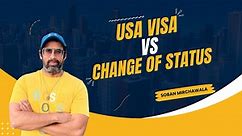 USA 🇺🇸 Visit Visa Vs Change of Status