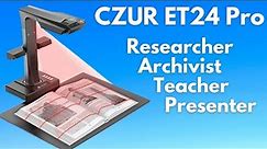 The Best Scanner for Books, Documents, and Demonstrations - CZUR ET24 Pro