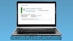 How to Download Windows Updates Manually
