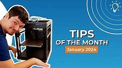Top 3D pritning tips of January