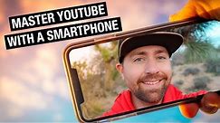 How to Start a Youtube Channel with your Phone