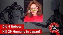 FACT CHECK: Did Woman in Viral Video Expose 4 Military Robots Killing 29 People in Japan?
