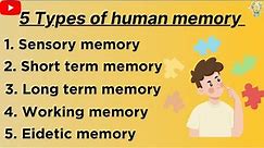5 types of memory psychology | Human memory | Psychology class 11🧠🧠