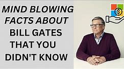 15 Mind Blowing Facts About Bill Gates | Untold Story of Bill Gates |Shocking Secrets of Bill Gates