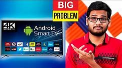 Big Problem With Smart Tvs 🔥🔥🔥